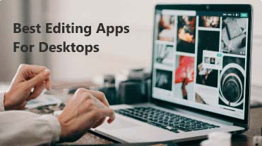 Best Free Editing Apps for Desktop